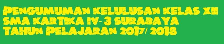 PENGUMUMAN KELULUSAN 2017/2018