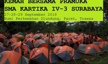 Informasi Pelaksanaan Kemah Bersama Tahun 2018 SMA Kartika IV-3 Surabaya